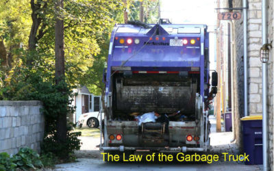 The Law of the Garbage Truck